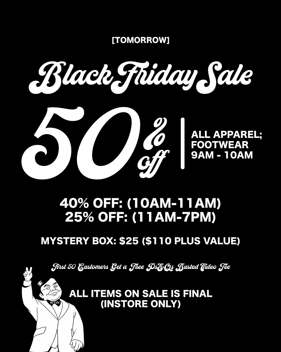 2022 Black Friday Sale (InStore Only) P's & Q's
